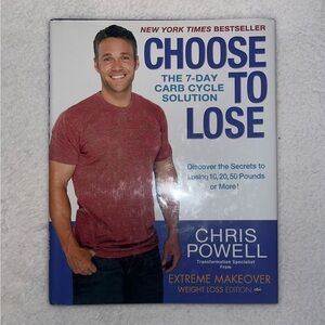 Choose To Lose Book By Chris Powell EXTREME MAKEOVER New York Times Bestseller